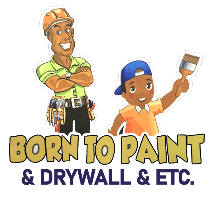 Born To Paint & Drywall Etc
